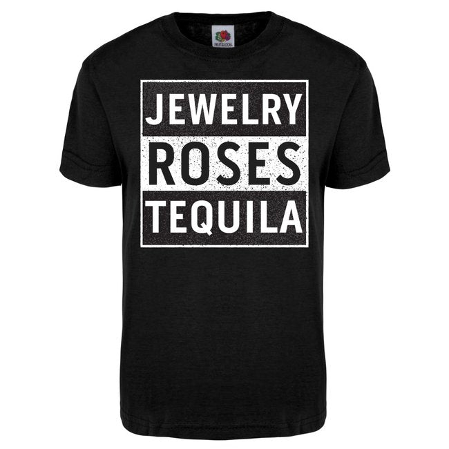 Jewelry Roses Tequila Tee Shirt